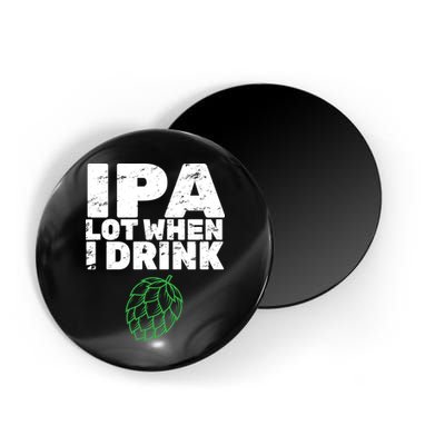 IPA lot when I drink Magnet