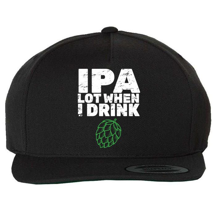 IPA Lot When I Drink Wool Snapback Cap