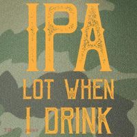 IPA Lot When I Drink1 Legacy Tie Dye Trucker Hat