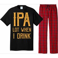 IPA Lot When I Drink1 Pajama Set