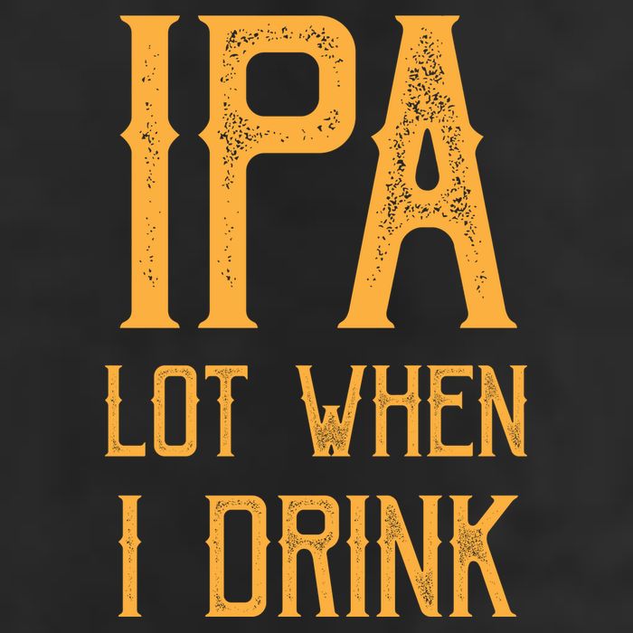 IPA Lot When I Drink1 Golf Towel