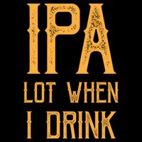 IPA Lot When I Drink1 Women's V-Neck T-Shirt