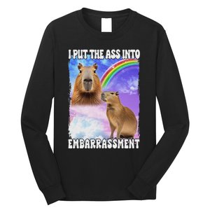 I Put Ass Into Embarrassment Embarrassing Meme Culture Long Sleeve Shirt