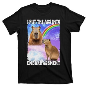 I Put Ass Into Embarrassment Embarrassing Meme Culture T-Shirt