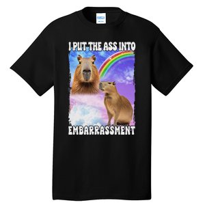 I Put Ass Into Embarrassment Embarrassing Meme Culture Tall T-Shirt