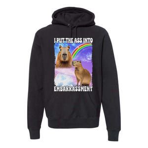 I Put Ass Into Embarrassment Embarrassing Meme Culture Premium Hoodie