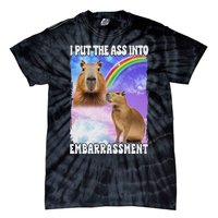 I Put Ass Into Embarrassment Embarrassing Meme Culture Tie-Dye T-Shirt