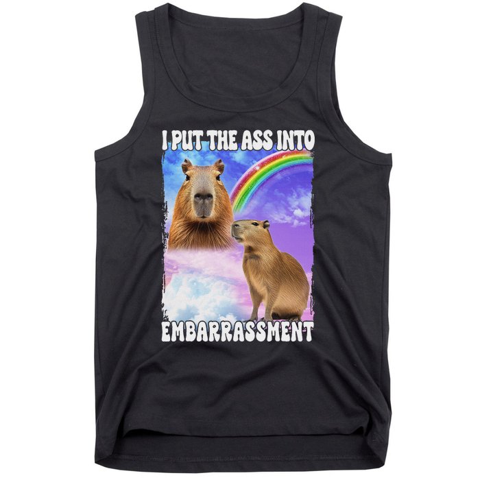 I Put Ass Into Embarrassment Embarrassing Meme Culture Tank Top