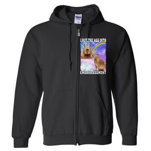 I Put Ass Into Embarrassment Embarrassing Meme Culture Full Zip Hoodie