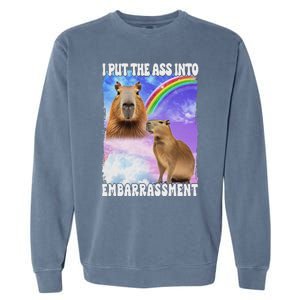 I Put Ass Into Embarrassment Embarrassing Meme Culture Garment-Dyed Sweatshirt