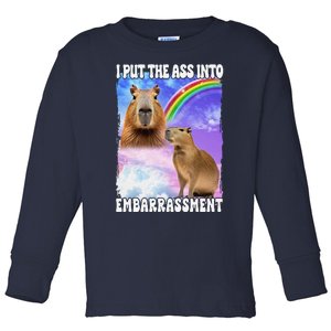 I Put Ass Into Embarrassment Embarrassing Meme Culture Toddler Long Sleeve Shirt