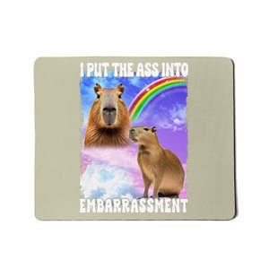 I Put Ass Into Embarrassment Embarrassing Meme Culture Mousepad