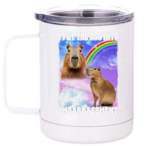 I Put Ass Into Embarrassment Embarrassing Meme Culture 12 oz Stainless Steel Tumbler Cup