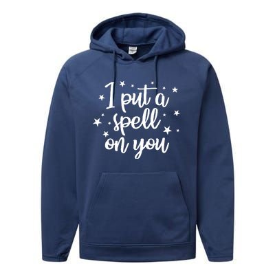 I Put A Spell On You Performance Fleece Hoodie