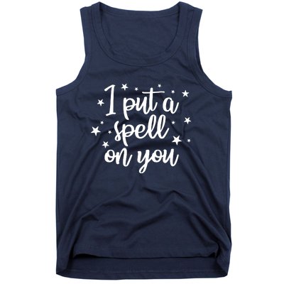 I Put A Spell On You Tank Top