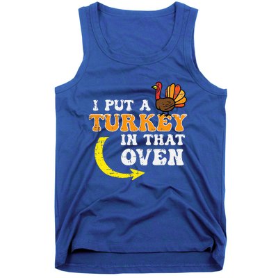 I Put A Turkey In That Oven Thanksgiving Pregnancy Dad Tank Top