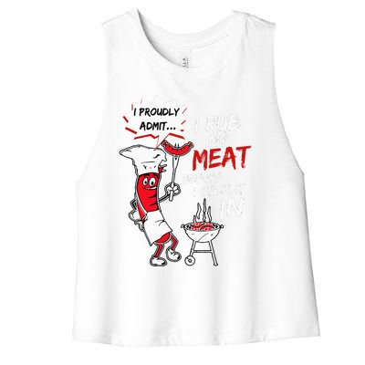 I Proudly Admit I Rub My Meat Before I Stick It In Hot Dog Women's Racerback Cropped Tank