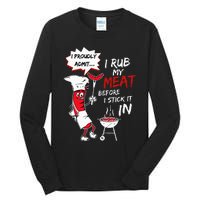 I Proudly Admit I Rub My Meat Before I Stick It In Hot Dog Tall Long Sleeve T-Shirt