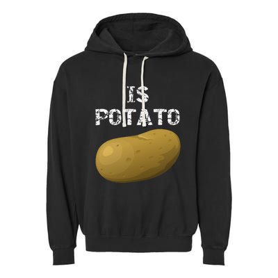 Is Potato As Seen On Late Night Television Garment-Dyed Fleece Hoodie