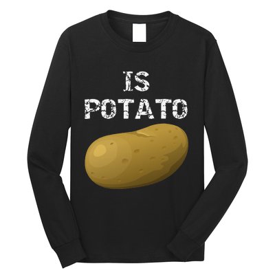 Is Potato As Seen On Late Night Television Long Sleeve Shirt