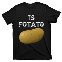 Is Potato As Seen On Late Night Television T-Shirt