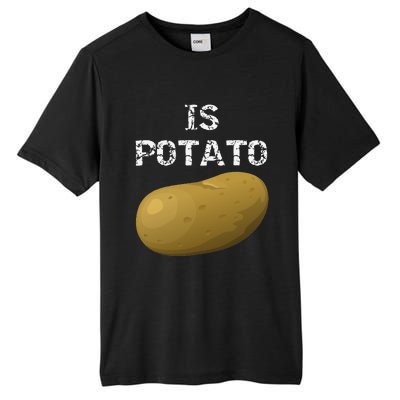 Is Potato As Seen On Late Night Television Tall Fusion ChromaSoft Performance T-Shirt