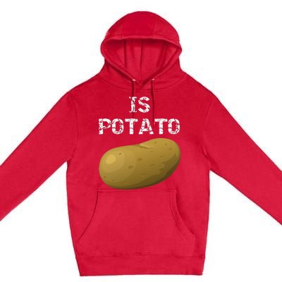 Is Potato As Seen On Late Night Television Premium Pullover Hoodie