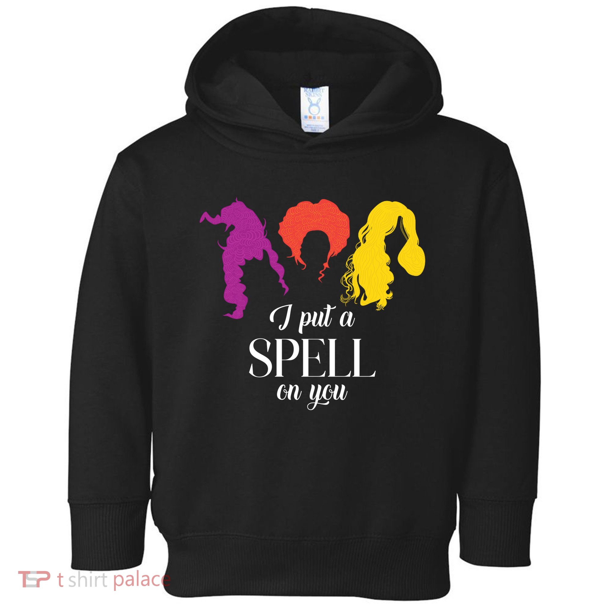 I Put A Spell On You Halloween Witch Toddler Hoodie
