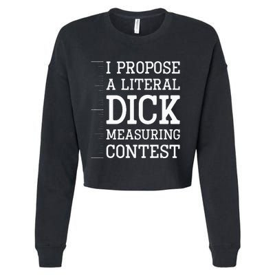 I Propose A D!ck Measuring Contest Billionaire Detestable Cropped Pullover Crew