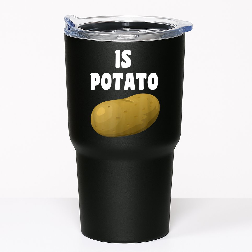 Is Potato As Seen On Late Night Television Tumbler