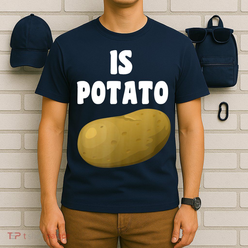 Is Potato As Seen On Late Night Television T-Shirt