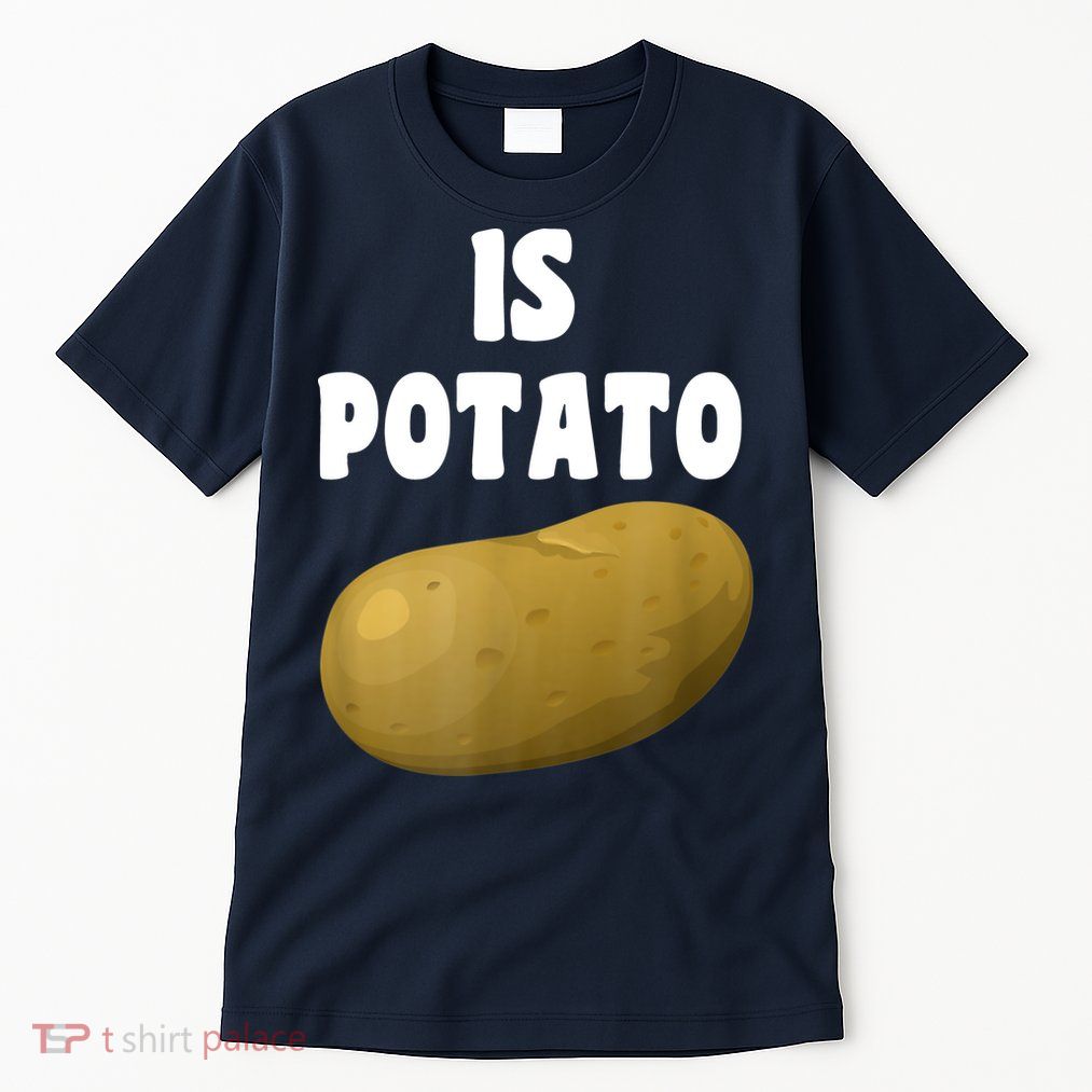 Is Potato As Seen On Late Night Television Tall T-Shirt