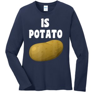 Is Potato As Seen On Late Night Television Ladies Long Sleeve Shirt