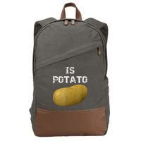 Is Potato As Seen On Late Night Television Cotton Canvas Backpack