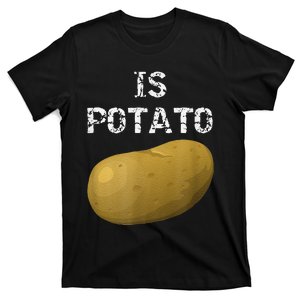 Is Potato As Seen On Late Night Television T-Shirt