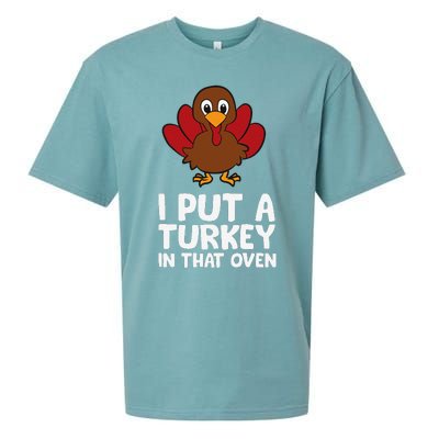 I Put A Turkey In That Oven Thanksgiving Sueded Cloud Jersey T-Shirt