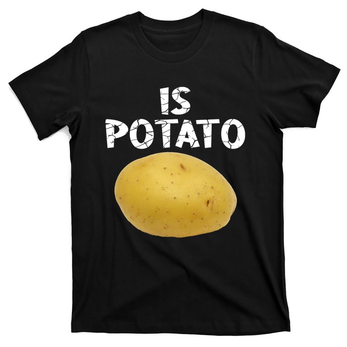 Is Potato As Seen On Late Night Television T-Shirt