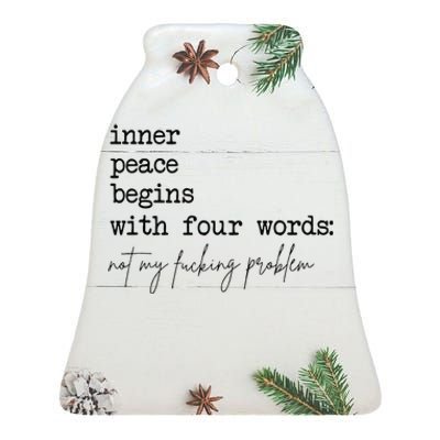 Inner Peace Begins With Four Words Ceramic Bell Ornament