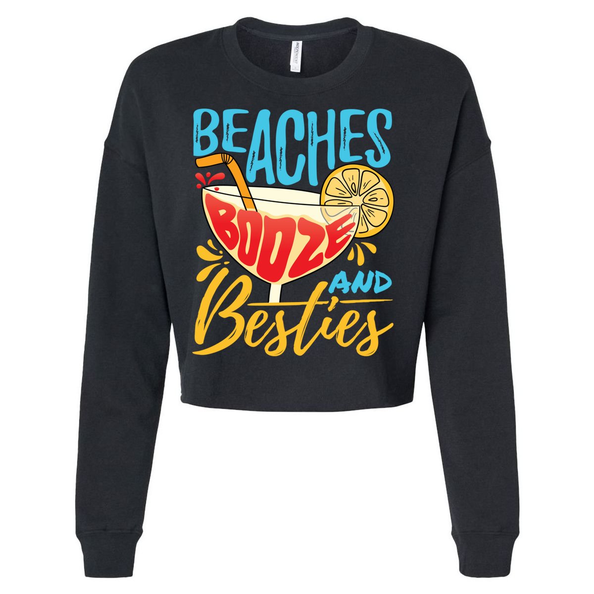 Island Party Beach Bachelorette Gift Beaches Booze And Besties Meaningful Gift Cropped Pullover Crew