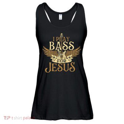 I Play Bass For Jesus Bassist Musician Bass Guitar Music Ladies Essential Flowy Tank