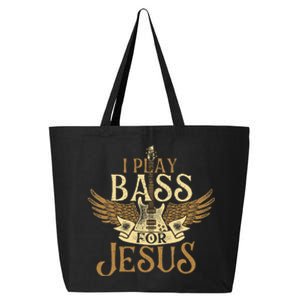 I Play Bass For Jesus Bassist Musician Bass Guitar Music 25L Jumbo Tote