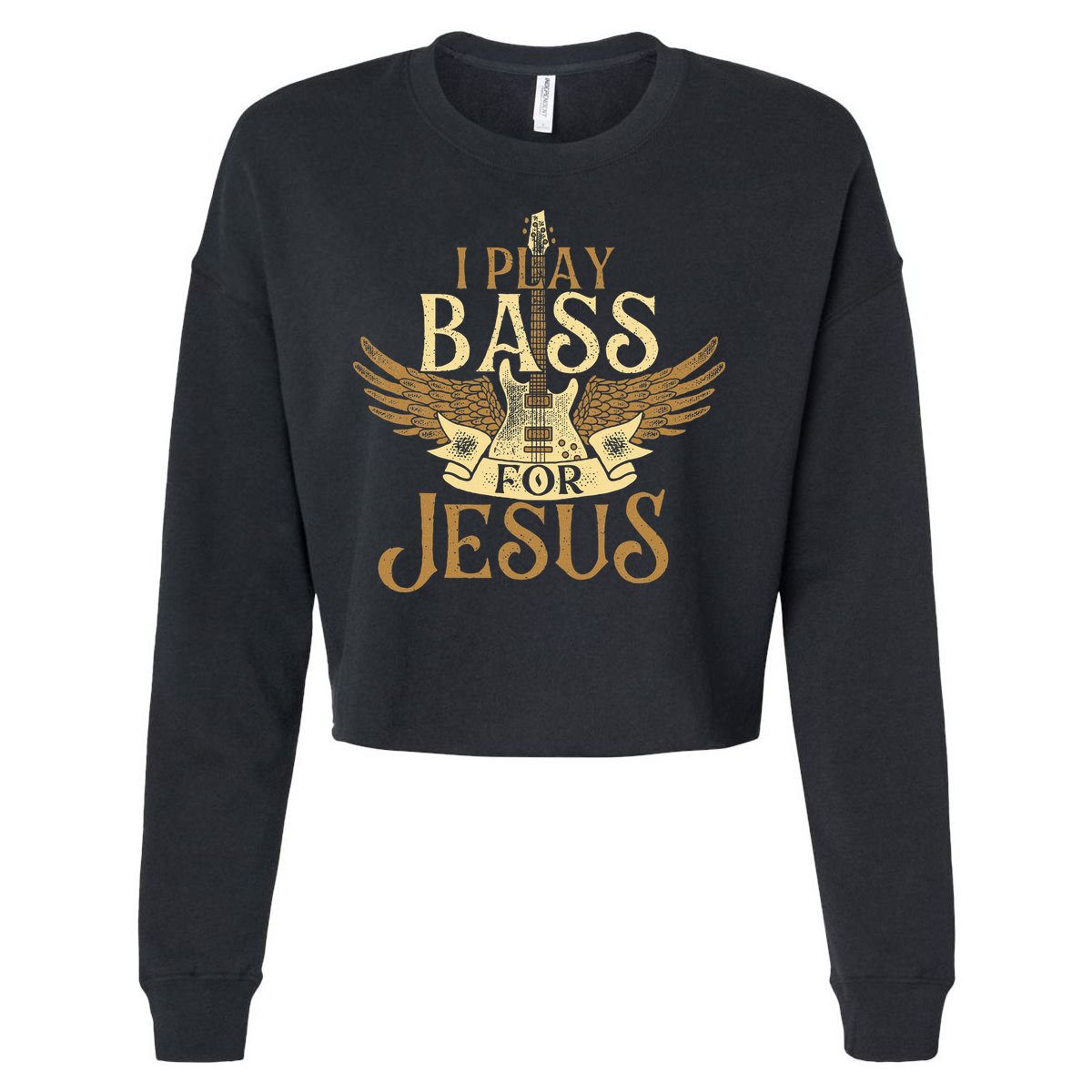 I Play Bass For Jesus Bassist Musician Bass Guitar Music Cropped Pullover Crew