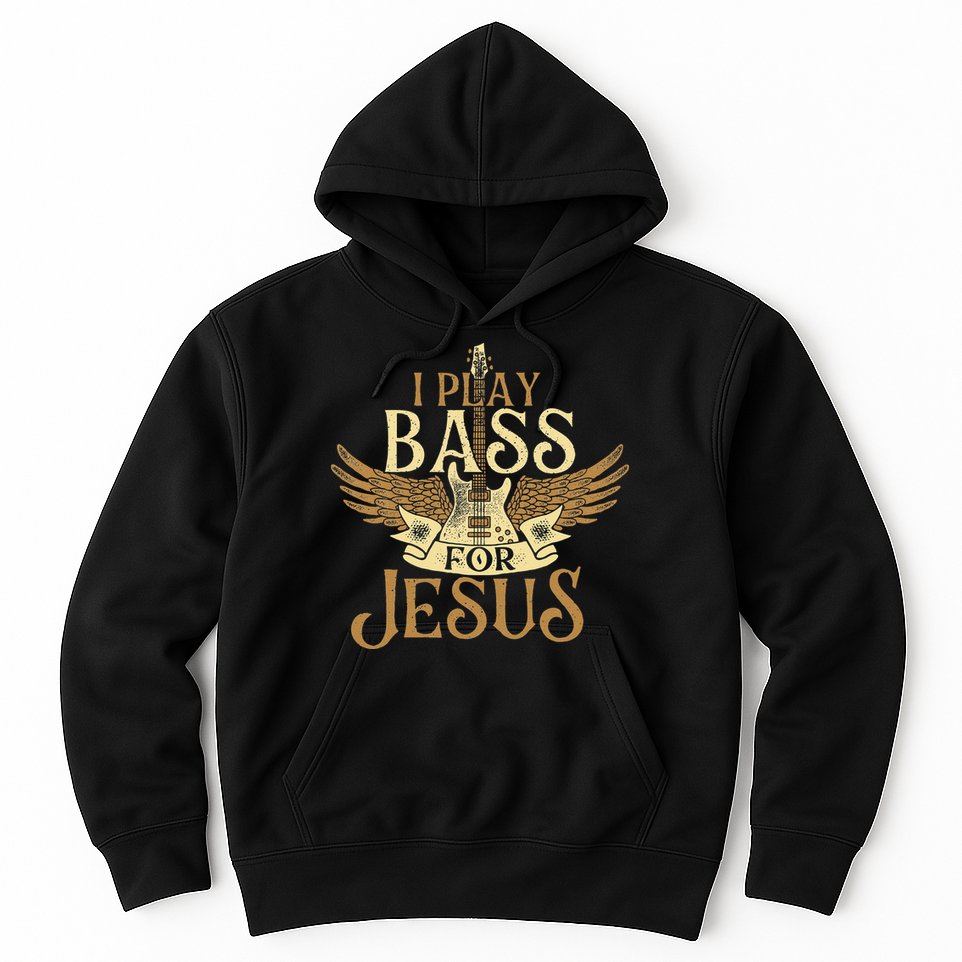 I Play Bass For Jesus Bassist Musician Bass Guitar Music Hoodie