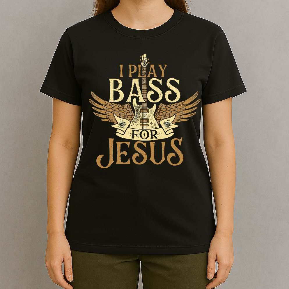 I Play Bass For Jesus Bassist Musician Bass Guitar Music T-Shirt