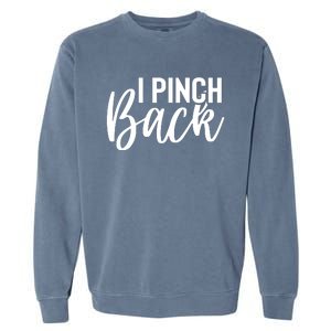 I Pinch Back Garment-Dyed Sweatshirt