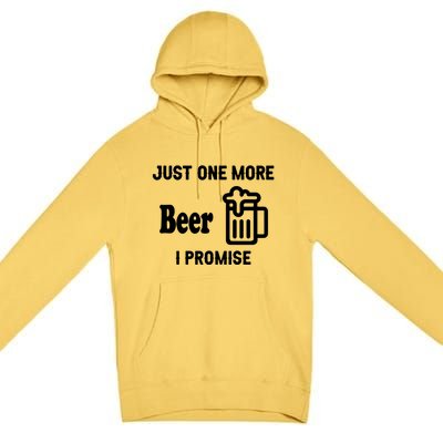 I Promise Beer Lovers Just Premium Pullover Hoodie