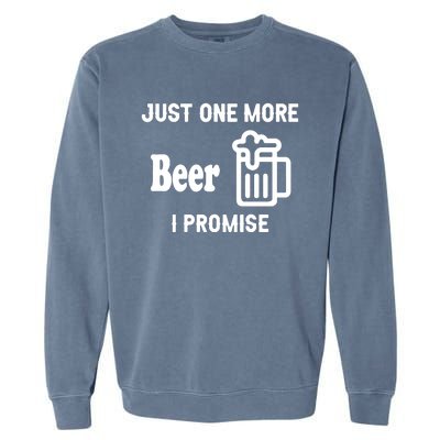 I Promise Beer Lovers Just Garment-Dyed Sweatshirt