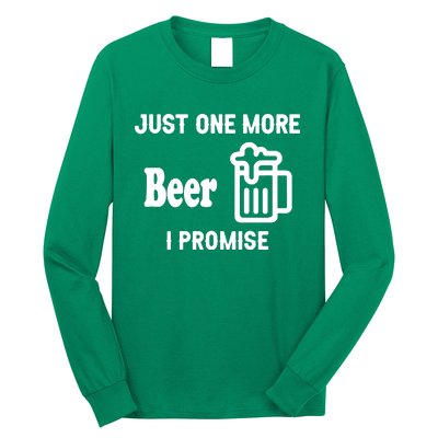 I Promise Beer Lovers Just Long Sleeve Shirt