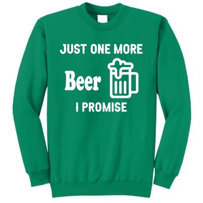 I Promise Beer Lovers Just Sweatshirt