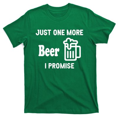 I Promise Beer Lovers Just T-Shirt